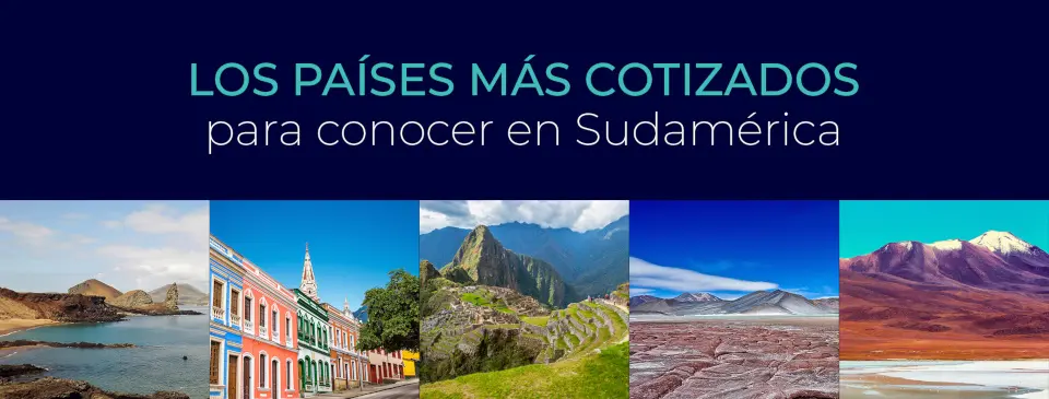 Los mejores países para visitar en Sudamérica